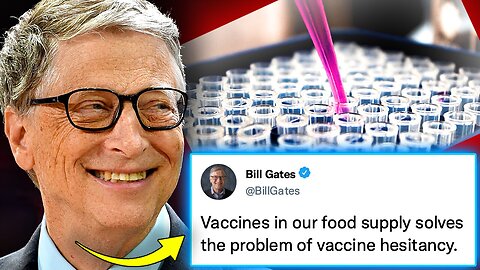 👿💥💉 Bill Gates Vows To Pump the Deadly mRNA Technology Into Our Food Supply To ‘Force-Jab’ the Unvaccinated