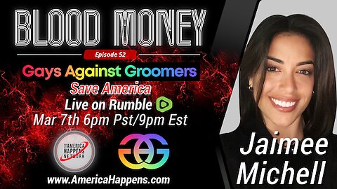 Gays Against Groomers Saves America w/ Jaimee Michell