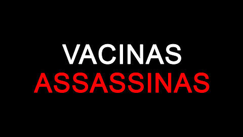 Vacinas Assassinas