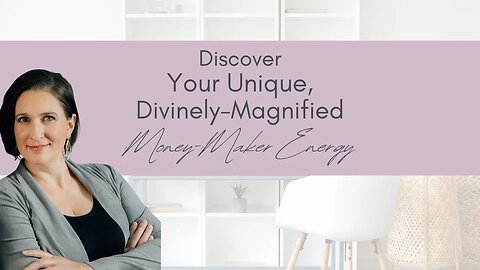 Discover Your Unique, Divinely Appointed Money-Maker Energy (Spiritual Gifts!)