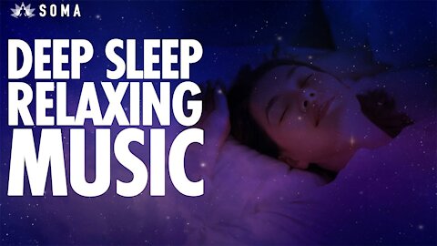 DEEP SLEEP RELAXING MUSIC (Deep Delta Brainwave Entrainment Meditation, Yoga Nidra) - SOMA Breath