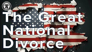 The Great National Divorce