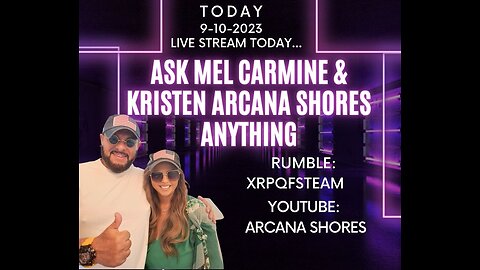 Ask Mel Carmine and Arcana Shores Anything LIVE STREAM