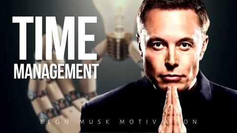 ELON MUSK TIME MANAGEMENT - Best Motivational Speech