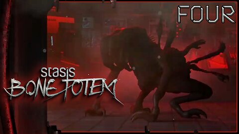 Well.. That's Gross | STASIS: Bone Totem [Part 4]