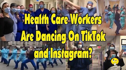Health Care Workers Are Dancing On TikTok and Instagram