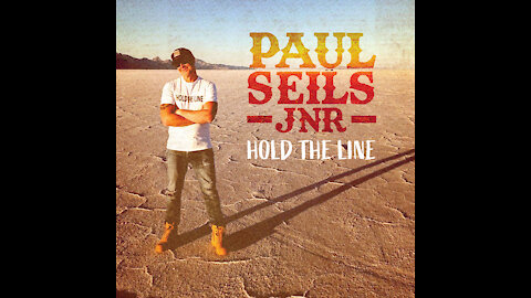 HOLD THE LINE – Paul Seils JNR - MUSIC VIDEO - Please Share !