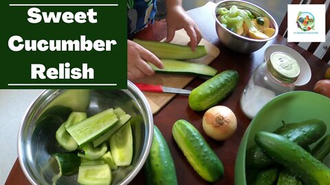 How To Make Sweet Cucumber Relish | The Best Relish Recipe!