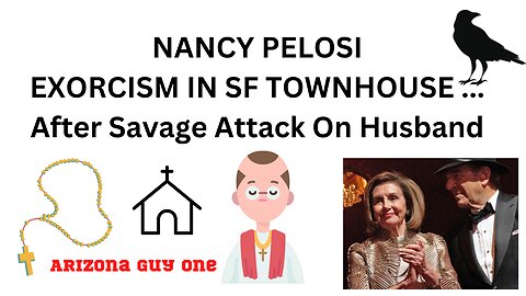 NANCY PELOSI EXORCISM in San Francisco..."WOW!"