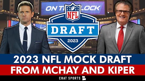 2023 NFL Mock Draft From Todd McShay And Mel Kiper