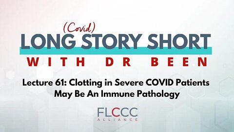 Long Story Short Episode 61: Clotting in Severe COVID Patients May Be An Immune Pathology