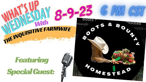What's Up Wednesday with Boots and Bounty Homestead