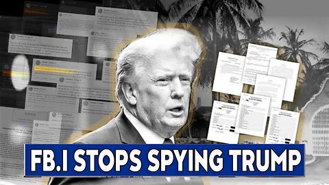 FBI ends it's "spy surveillance" on Donald Trump