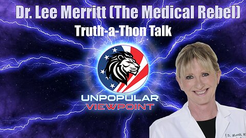 Dr. Lee Merritt from the Truth-a-Thon