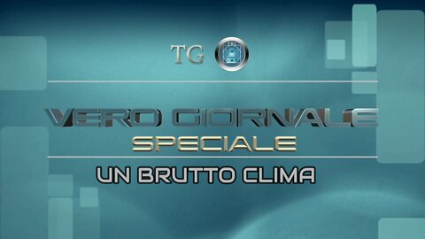 Un brutto CLIMA – Speciale tg VERO GIORNALE