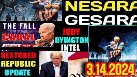 Judy Byington. SGAnon ~ Situation Update 03-14-24 ~ Trump Return - Restored Republic via a GCR