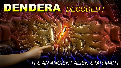 DENDERA STAR MAP DECODED - ALIEN HUMAN ORIGINS