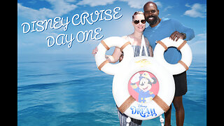 TRANSATLANTIC DISNEY CRUISE DAY 1 - COME SAIL AWAY