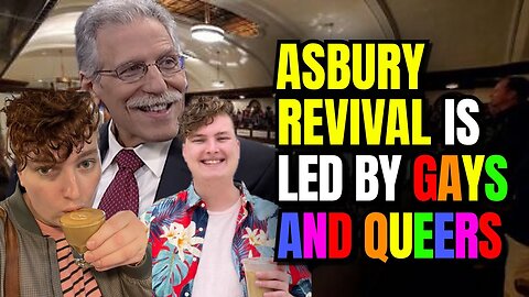 Fake Asbury Revival Worship Is Being Led Homosexuals and Queers