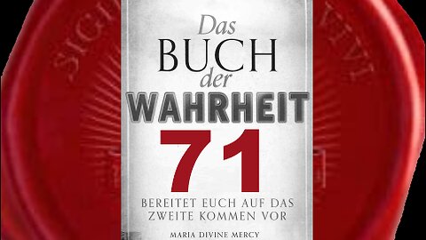 Steh auf gegen die Angriffe Satans - (Buch der Wahrheit Nr 71)