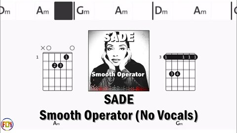 SADE Smooth Operator FCN GUITAR CHORDS & LYRICS NO VOCALS