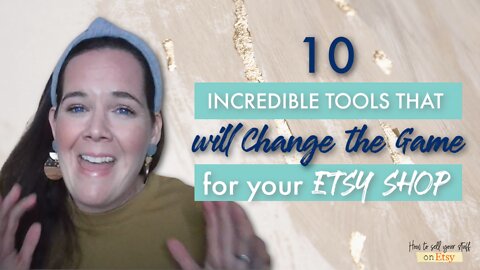 Podcast Episode 24: 10 INCREDIBLE Tools that will Change the Game for Your Etsy Shop