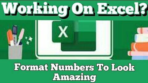 Working On Excel? Format Numbers To Look Amazing | In Excel Sheet