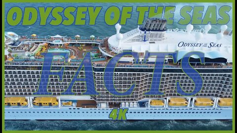 Odyssey of the Seas Facts - 4K