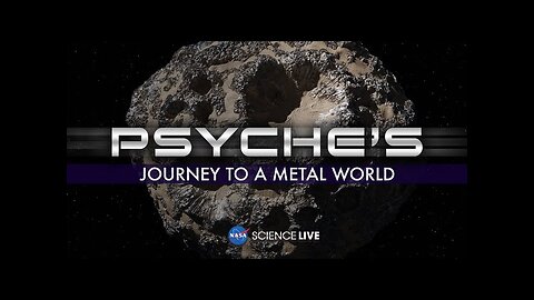 Psyche’s Journey to a Metal World (Official NASA Broadcast)