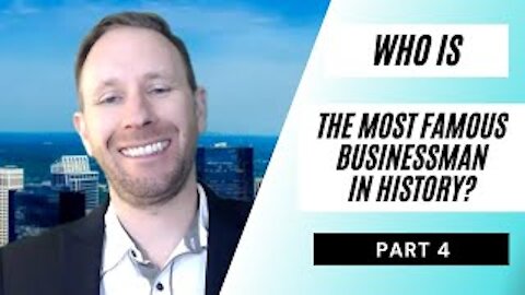 Most Famous Businessman in History (Part 4) - KOG Entrepreneur Show - Episode 64