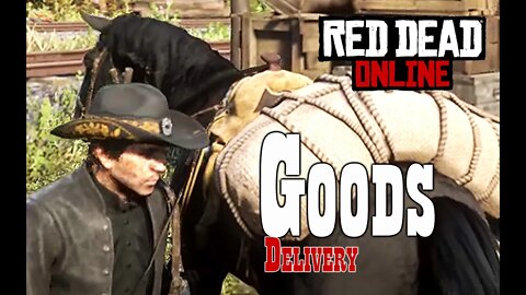 Red Dead ONLINE 27 - Goods Delivery - No Commentary Gameplay