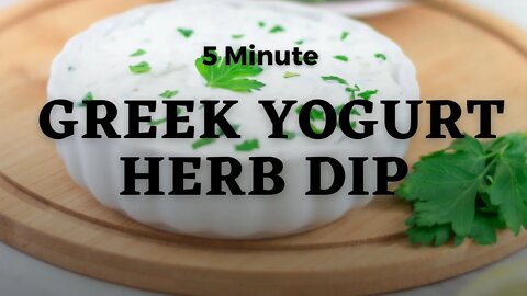 Greek Yogurt Dip | Easy Yogurt Herb Dip For Veggies - Flavours Treat