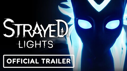 Strayed Lights - Official Pre-Order Trailer