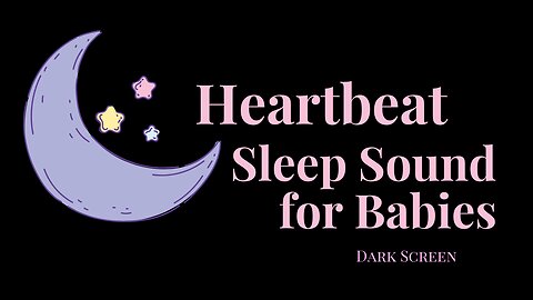 Calming Baby Sleep Sound | Heartbeat and Brown Noise | Dark Screen | 3 Hours