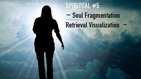 Soul Retrieval Visualization