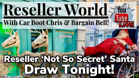 Reseller World | 'Not So Secret' Santa Draw Tonight! | eBay Reseller