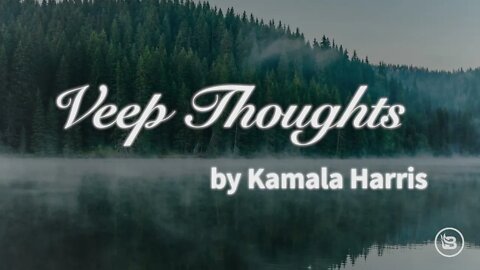 Veep Thoughts by Kamala Harris: Every Day Matters