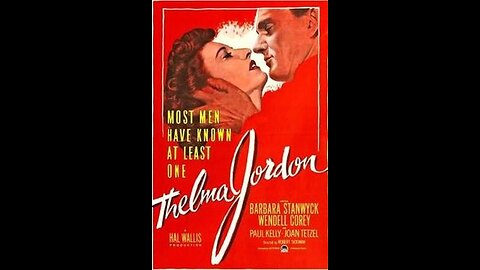 The File on Thelma Jordon (1950)