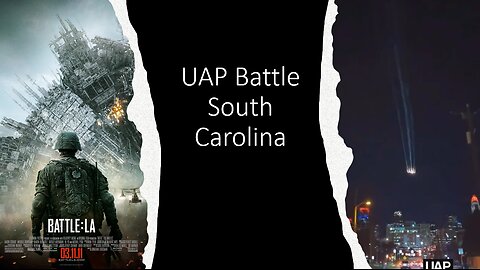 UAP Battle South Carolina