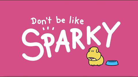 Don't Be Like Sparky - World Council for Health (2022 Animation Competition Winner!)
