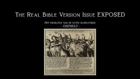 The Real Bible Version Issue, EXPOSED!