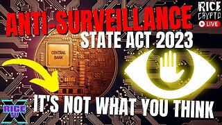 CBDC Anti-Surveillance State Act Is NOT What You Think