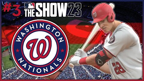 Opening Day Upset on Our Minds | MLB The Show 23 Nationals Franchise Ep. 3