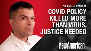 Covid Policy Killed More Than Virus, Justice Needed: HHS Advisor Dr. Alexander