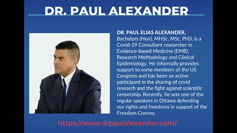 Dr. Paul Alexander discusses Canada’s Freedom Convoy 2022 and The People’s Convoy