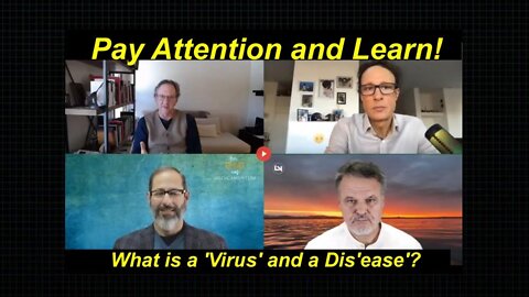 Dr. Tom Cowan: Pay Attention and Learn! What is a 'Virus' and a Dis'ease'? [17.02.2022]