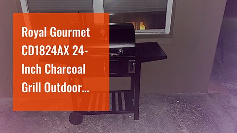 Royal Gourmet CD1824AX 24-Inch Charcoal Grill Outdoor BBQ Smoker Picnic Camping Patio Backyard...