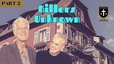 Killers Unknown 2: The Murder of Anthony Bourdain