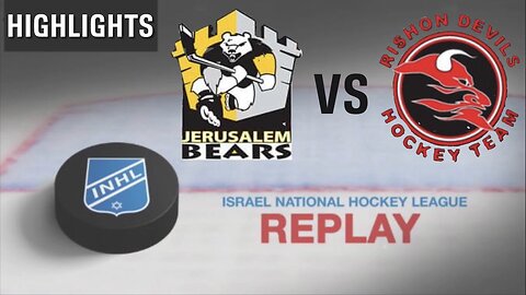 Jerusalem Bears vs Rishon Devils | Israel National Hockey League | Division 1 | Highlights