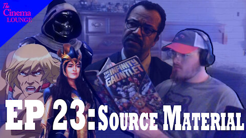 Ep 23: Why Source Material Matters